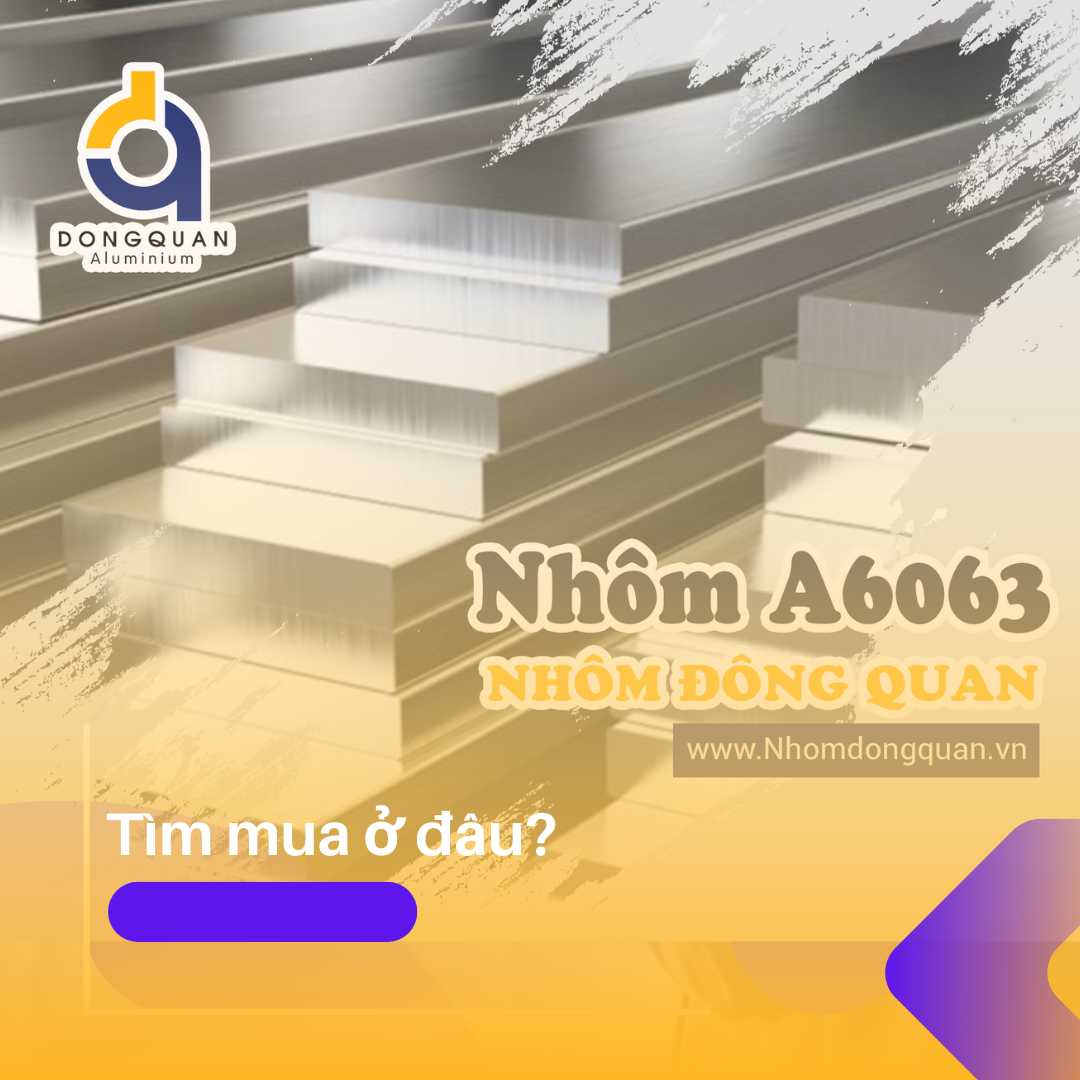 Tìm mua nhôm A6063 ở đâu? Nhà máy sản xuất nhôm Đông Quan – Điểm đến tin cậy cho nhôm A6063