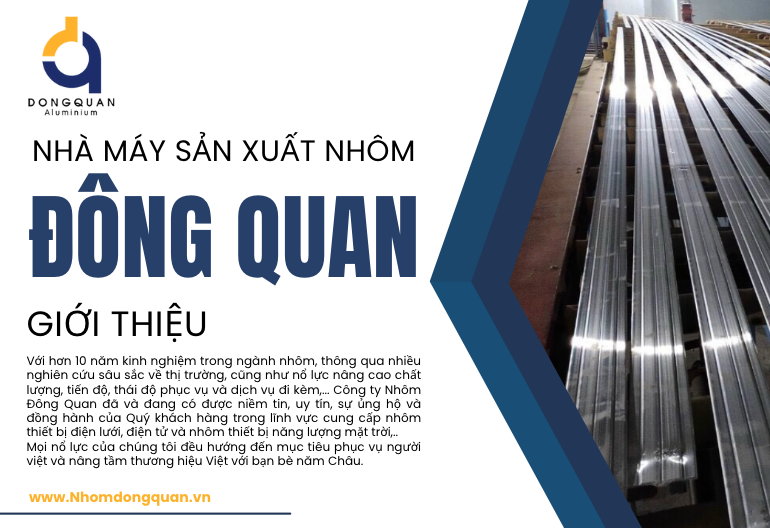 Nhà Máy Nhôm Định Hình Nhôm Đông Quan: Chất Lượng và Đáng Tin Cậy