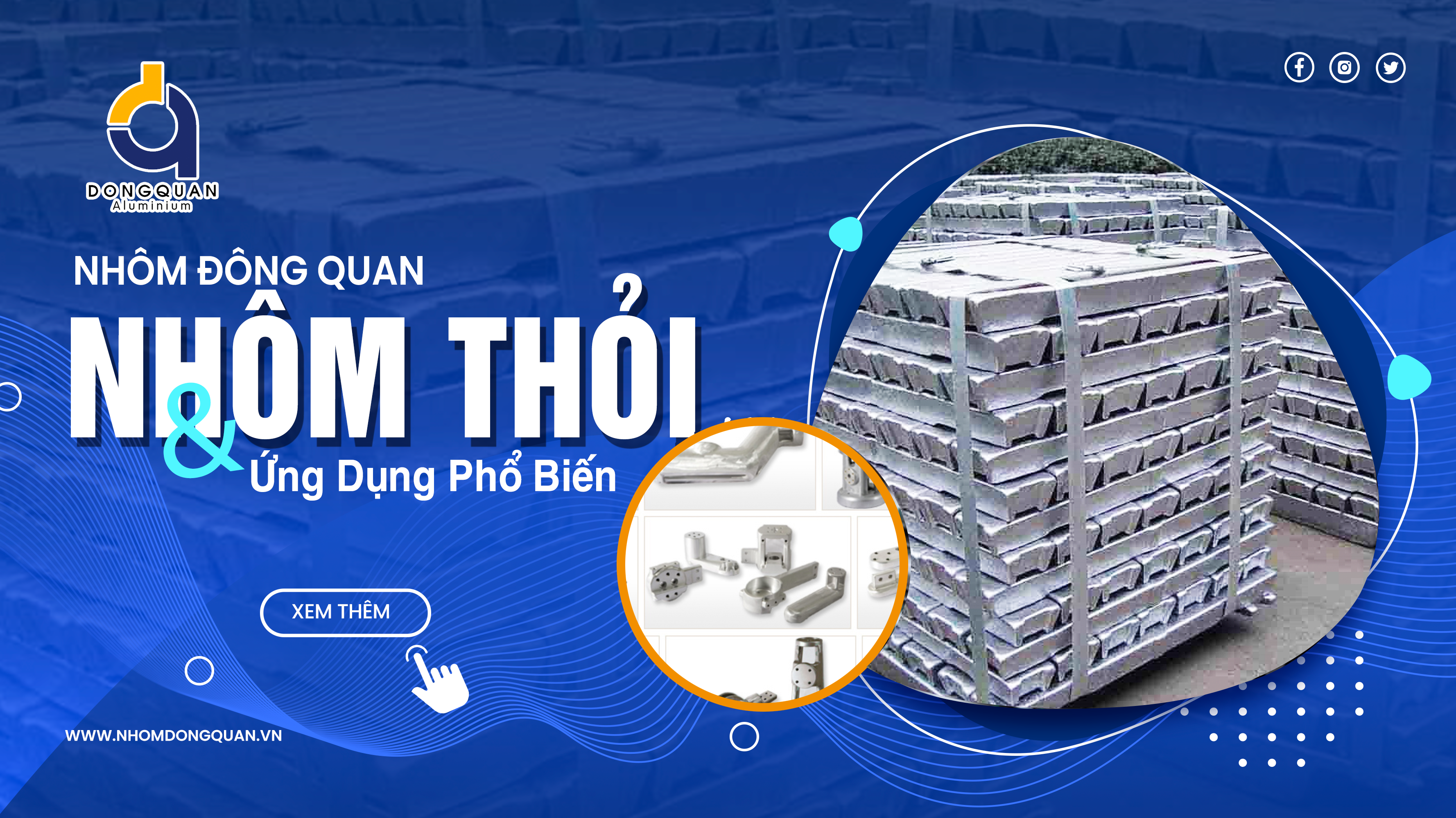 Nhôm Thỏi & Ứng Dụng Phổ Biến