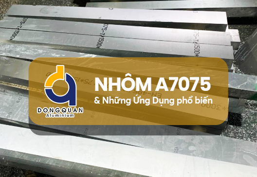 Hợp kim Nhôm A7075 & Những Ứng Dụng phổ biến