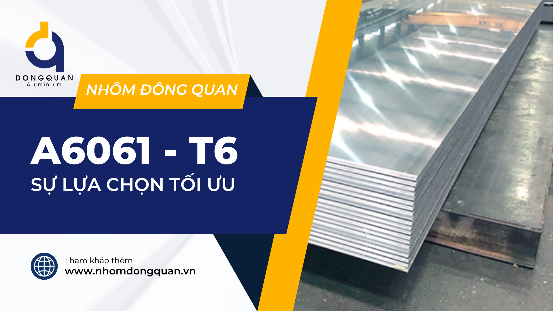 Khám Phá Nhôm A6061-T6 từ Nhà Máy Sản Xuất Nhôm Đông Quan – Sự Lựa Chọn Tối Ưu